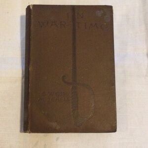 “In War Time” by S. Weir Mitchell (1884)